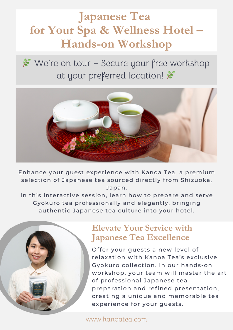 The Art of Japanese Tea – Elevating Hospitality Experiences in Spa & Wellness Hotels